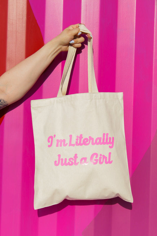 I'm Literally Just A Girl - Hanbag