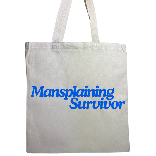 Mansplaining Survivor Tote Bag - Hanbag